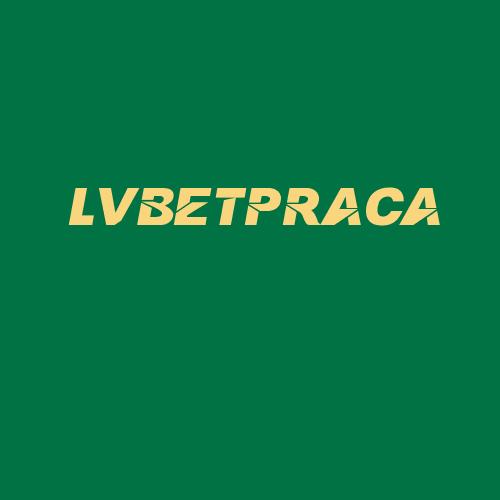 Logo da LVBETPRACA